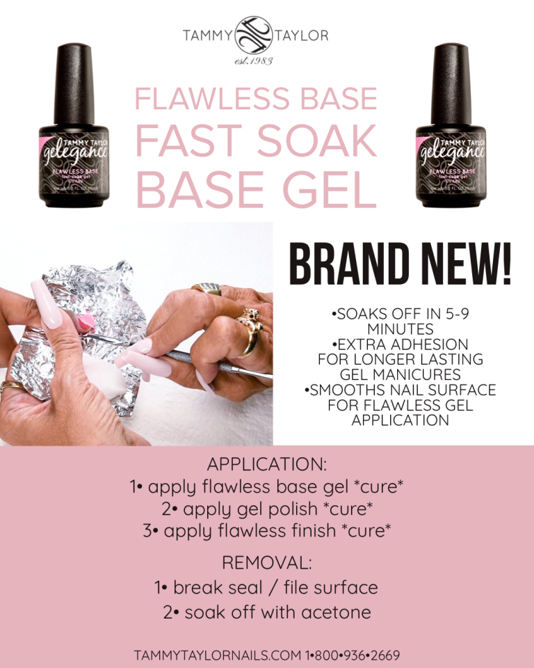 Flawless Base Gel (Fast Soak) – Gel System | Tammy Taylor Europe